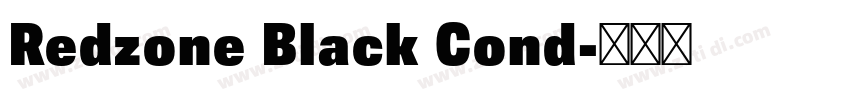 Redzone Black Cond字体转换 Redzone Black Cond字体转换